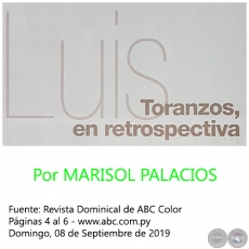 LUIS TORANZOS, EN RETROSPECTIVA - Por MARISOL PALACIOS - Domingo, 08 de Septiembre de 2019
